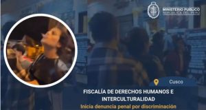 Cusco: Fiscalía de Derechos Humanos denuncia por discriminación a joven que agredió con insultos a vigilante
