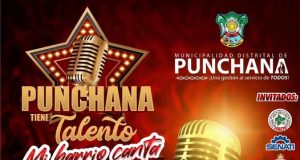 #buenagestion || ¡Punchana tiene talento! presenta «Mi Barrio Canta» Disfruta de los mejores shows artísticos en el distrito.