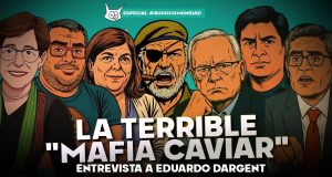 El miedo al “caviar” y cómo se volvió el insulto favorito de la política peruana (VIDEO)